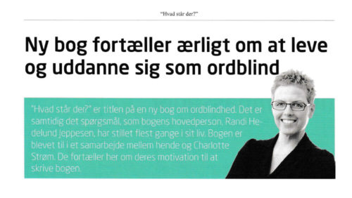 Artikel fra Ordblindebladet ang. uddannelse til ordblinde - Ny bog fortælle ærligt om at leve og uddanne sig som ordblind - af Randi Hedelund Jeppesen